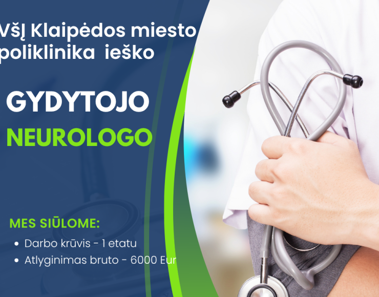 Siūlo darbą gydytojui neurologui