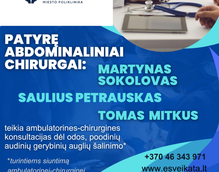 Konsultacijas teikia abdominaliniai (pilvo) chirurgai