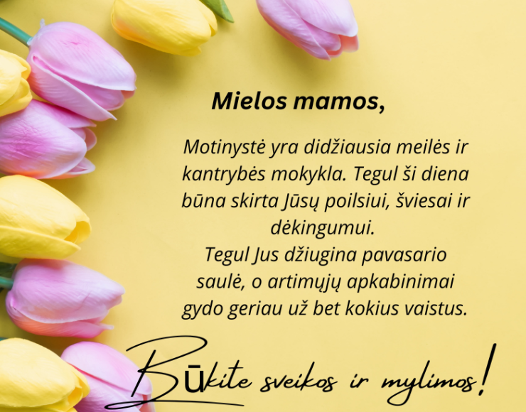 Sveikiname su Motinos diena!