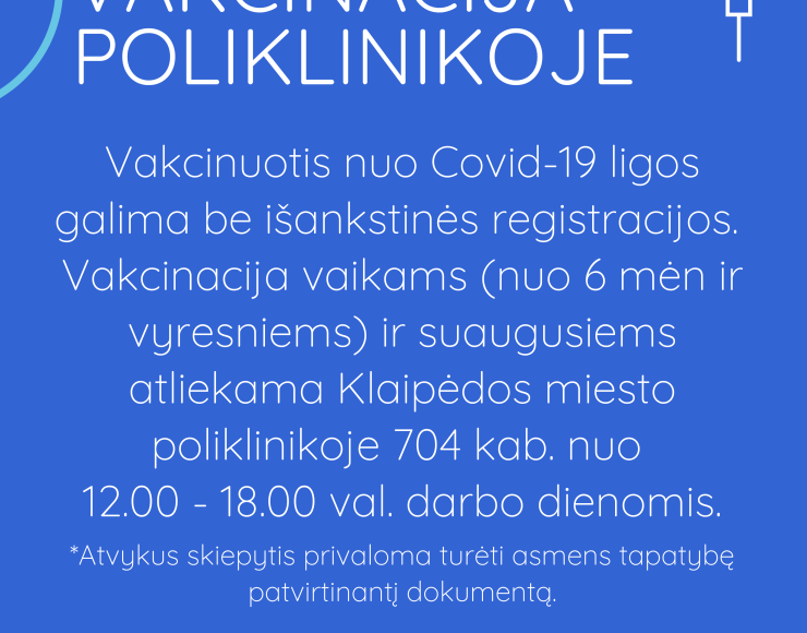 Vakcinacija nuo Covid-19 be išankstinės registracijos